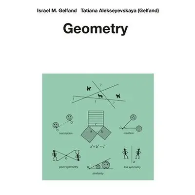 Geometry - Gelfand, Israel M. a Alekseyevskaya (Gelfand), Tatiana