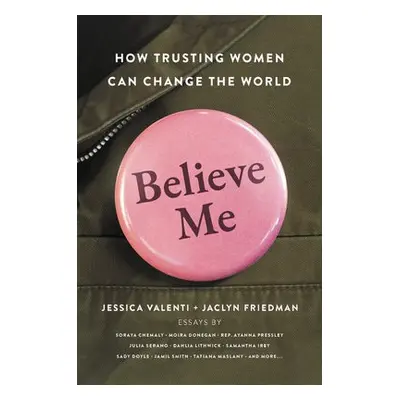 Believe Me - Friedman, Jaclyn a Valenti, Jessica