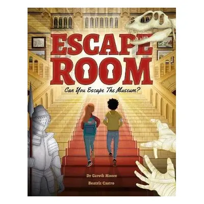 Escape Room: Can You Escape the Museum? - Moore, Gareth