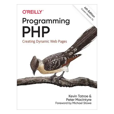 Programming PHP - Tatroe, Kevin a MacIntyre, Peter