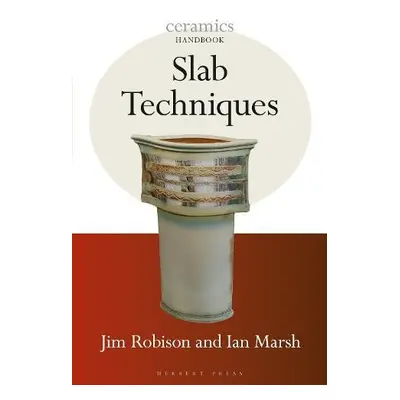 Slab Techniques - Marsh, Ian a Robison, Jim