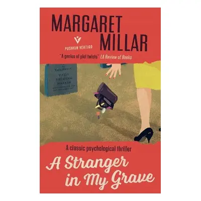 Stranger in My Grave - Millar, Margaret