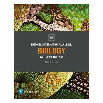 Pearson Edexcel International A Level Biology Student Book - Fullick, Ann