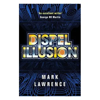 Dispel Illusion - Lawrence, Mark