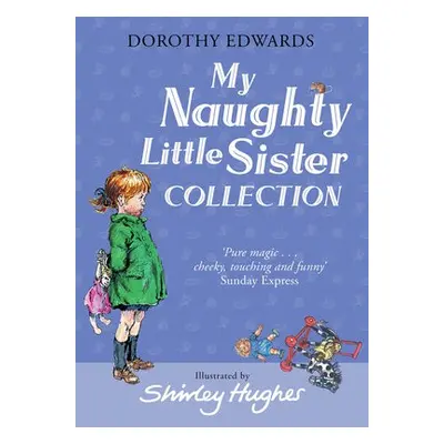 My Naughty Little Sister Collection - Edwards, Dorothy