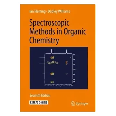 Spectroscopic Methods in Organic Chemistry - Fleming, Ian a Williams, Dudley