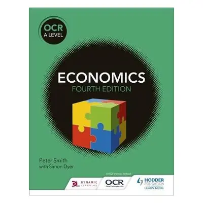 OCR A Level Economics (4th edition) - Smith, Peter