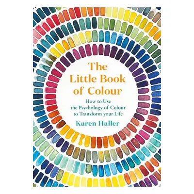 Little Book of Colour - Haller, Karen