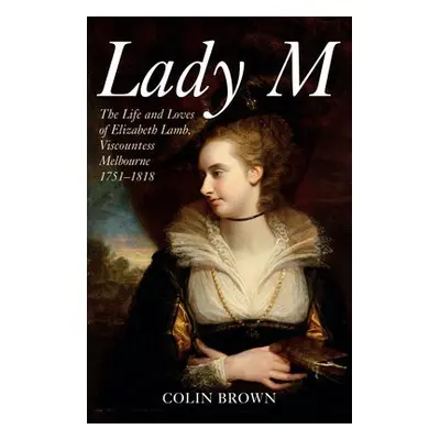 Lady M - Brown, Colin