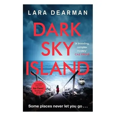 Dark Sky Island - Dearman, Lara