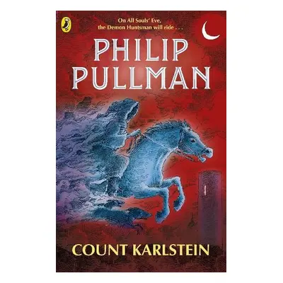 Count Karlstein - Pullman, Philip