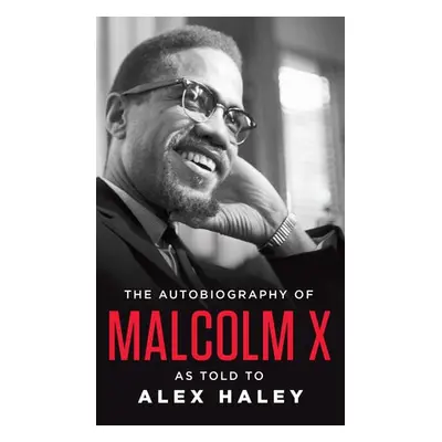 Autobiography of Malcolm X - X, MALCOLM