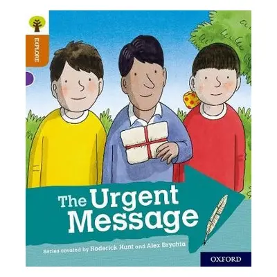 Oxford Reading Tree Explore with Biff, Chip and Kipper: Oxford Level 8: The Urgent Message - Shi