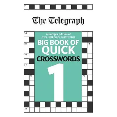 Telegraph Big Book of Quick Crosswords 1 - Telegraph Media Group Ltd