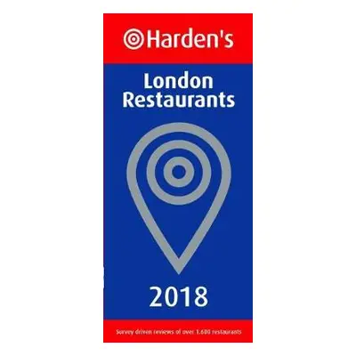 Harden's London Restaurants - Harden, Peter a Harden, Richard