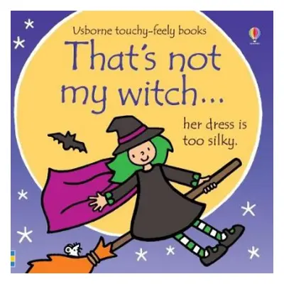 That's not my witch... - Watt, Fiona