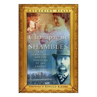 Champagne and Shambles - Beale, Catherine