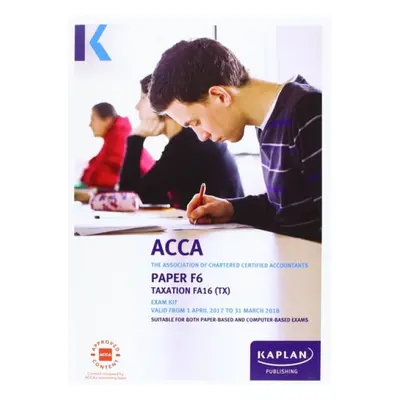 ACCA F6 Taxation FA2016 - Exam Kit