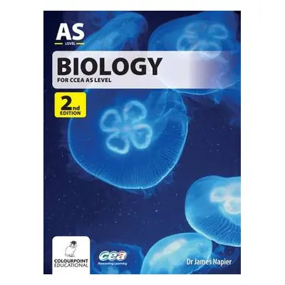 Biology for CCEA AS Level - Napier, James