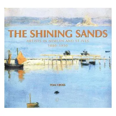 Shining Sands - Cross, Tom