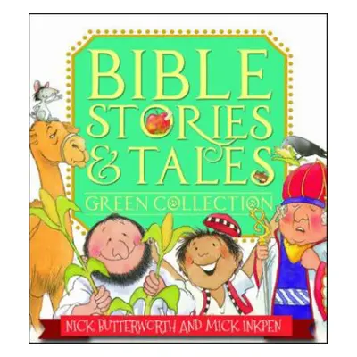 Bible Stories a Tales Green Collection - Butterworth, Nick