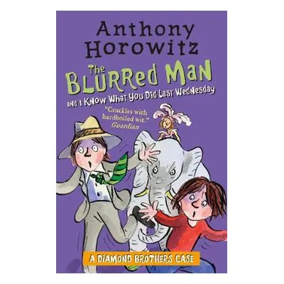 Diamond Brothers in The Blurred Man a I Know What You Did Last Wednesday - Horowitz, Anthony