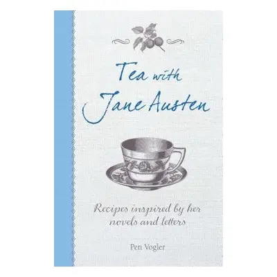 Tea with Jane Austen - Vogler, Pen