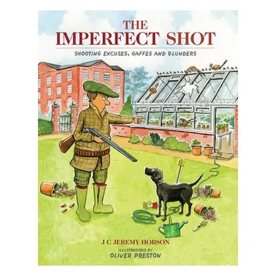 Imperfect Shot - Hobson, J. C. Jeremy