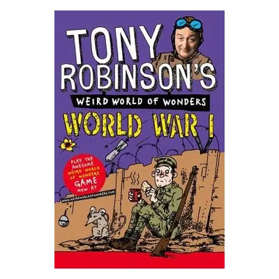 World War I - Robinson, Sir Tony