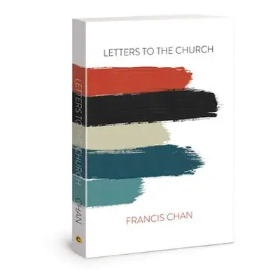 Letters to the Church - Chan, Francis