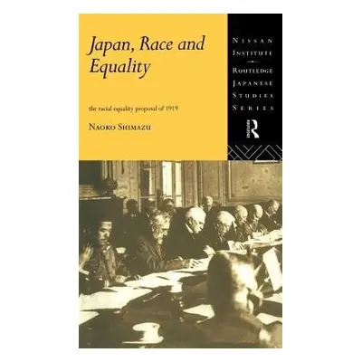 Japan, Race and Equality - Shimazu, Naoko