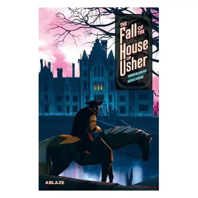 Fall of the House of Usher: A Graphic Novel - Poe, Edgar Allan a Garcia, Raul