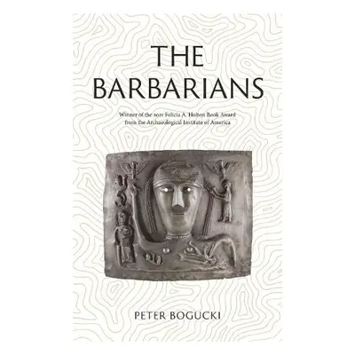 Barbarians - Bogucki, Peter