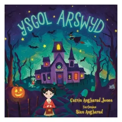 Ysgol Arswyd - Angharad, Catrin