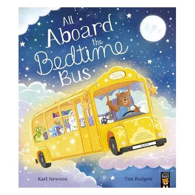 All Aboard the Bedtime Bus - Newson, Karl