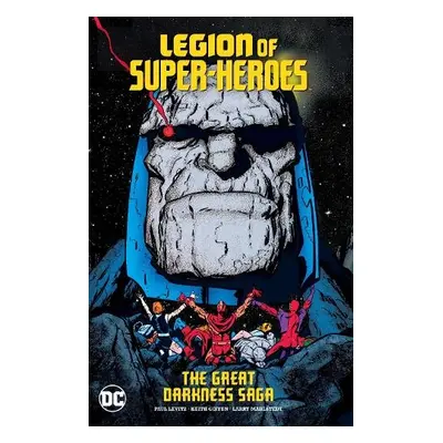 Legion of Super-Heroes: The Great Darkness Saga - Levitz, Paul a Swan, Curt