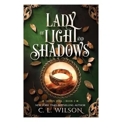 Lady of Light and Shadows - Wilson, C. L.