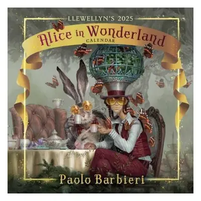 Llewellyn's 2025 Alice in Wonderland Calendar - Llewellyn a Barbieri, Paolo