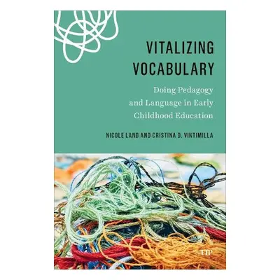 Vitalizing Vocabulary - Land, Nicole a Vintimilla, Cristina D.