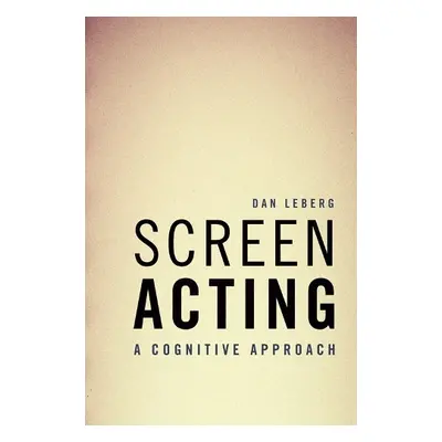 Screen Acting - Dan Leberg