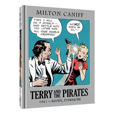 Terry and the Pirates: The Master Collection Vol. 7 - Caniff, Mr. Milton