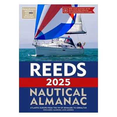 Reeds Nautical Almanac 2025 - Towler, Perrin a Jollands, Simon