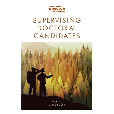 Supervising Doctoral Candidates