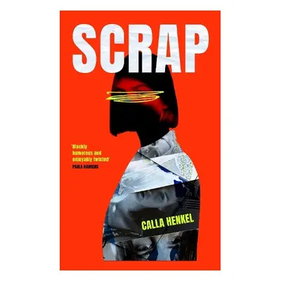 Scrap - Henkel, Calla