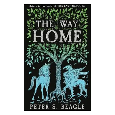 Way Home - Beagle, Peter S.