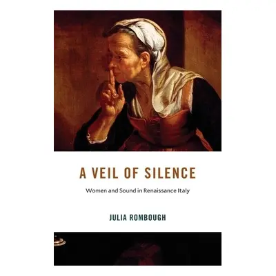 Veil of Silence - Rombough, Julia