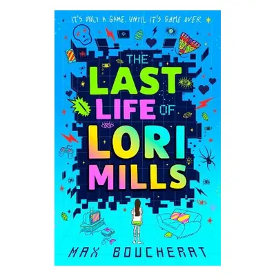 Last Life of Lori Mills - Boucherat, Max