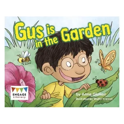 Gus is in the Garden - Giulieri, Anne