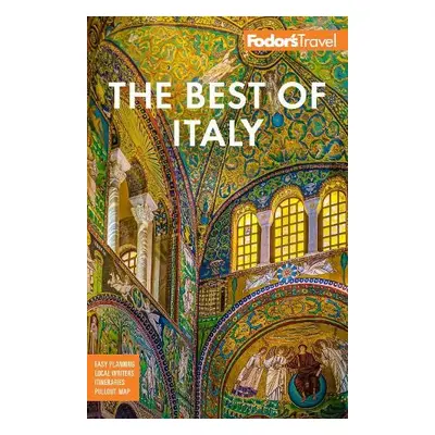 Fodor's Best of Italy - Fodor's Travel Guides