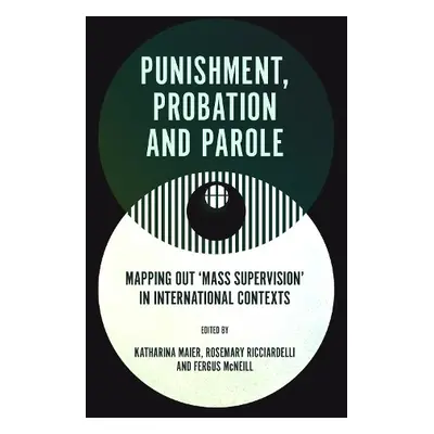 Punishment, Probation and Parole